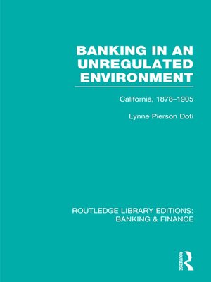 cover image of Banking in an Unregulated Environment (RLE Banking & Finance)